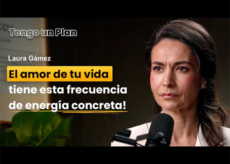 laura-gamez-podcast-tengo-un-plan